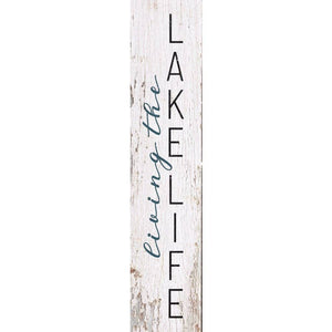Living The Lake Life Sign